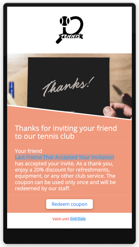 Discount coupon for club member for referring a friend.