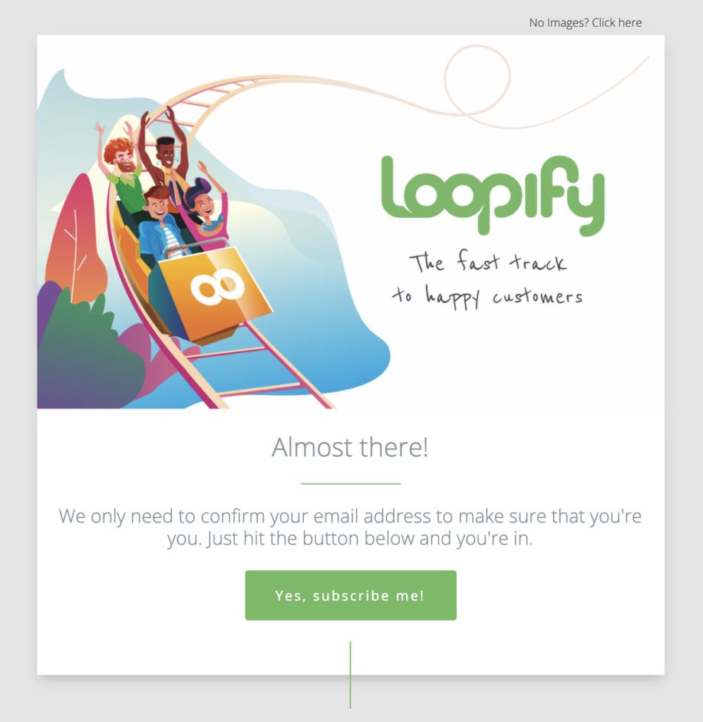 Loopify double opt-in email.